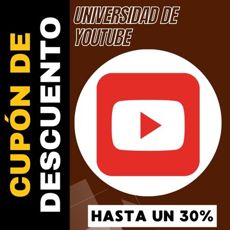 Universidad de Youtube Cupón descuento