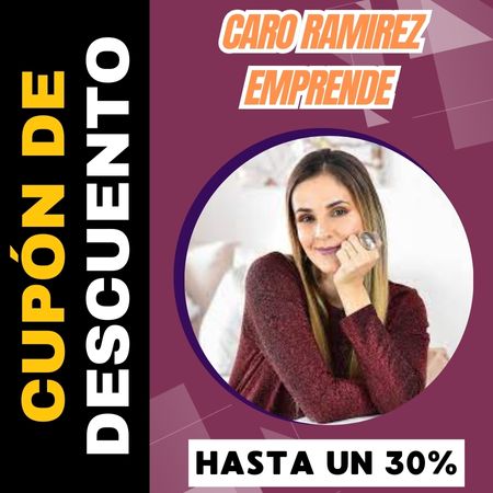 Caro Ramirez Emprende Cupón descuento