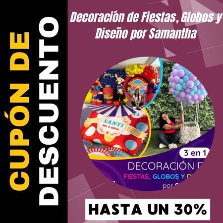 Decoración de Fiestas, Globos y Diseño por Samantha Cupón descuento