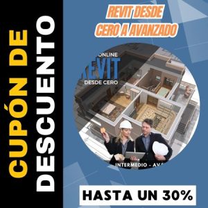 Revit desde Cero a Avanzado Cupón descuento