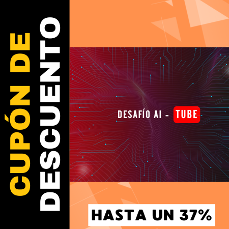 Desafío AI Tube Cupón descuento